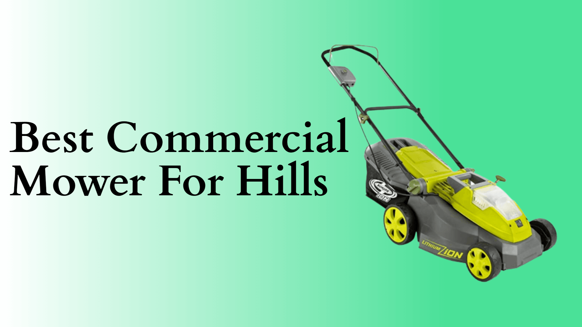 best commercial mower for hills